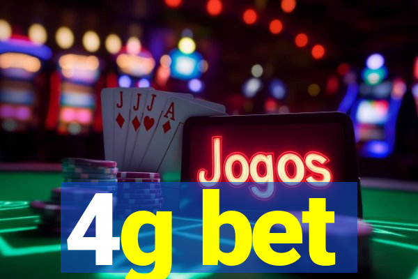 4g bet